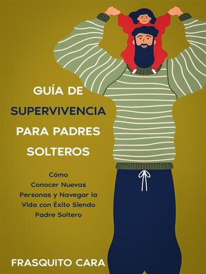 cover image of Guía de Supervivencia para Padres Solteros